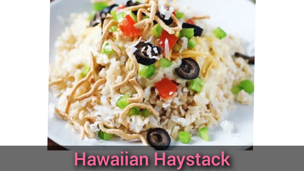 Hawaiian Haystack