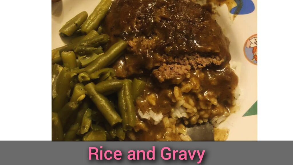 Rice and Gravy
